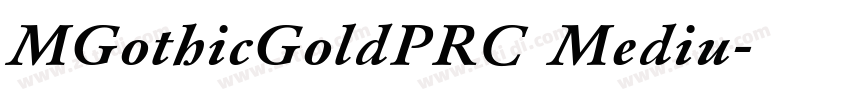 MGothicGoldPRC Mediu字体转换